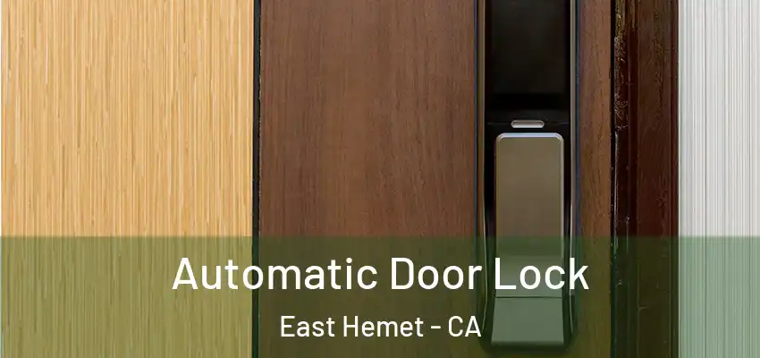  Automatic Door Lock East Hemet - CA