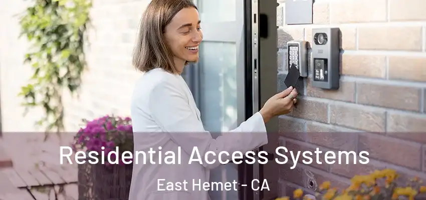  Residential Access Systems East Hemet - CA