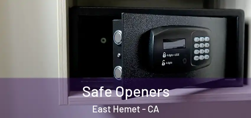  Safe Openers East Hemet - CA